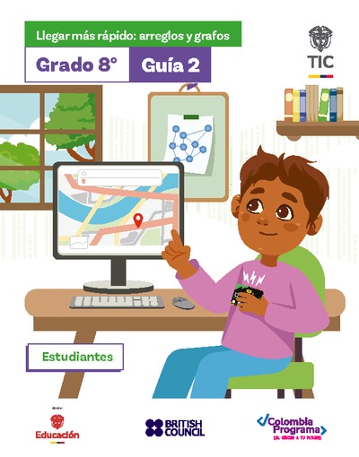 Guía 2. Llegar más rápido: arreglos y  grafos1 8°