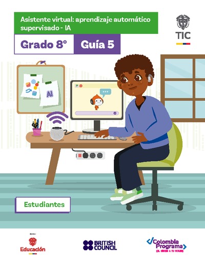 Guía 5. Asistente virtual: aprendizaje automático supervisado - IA 8°