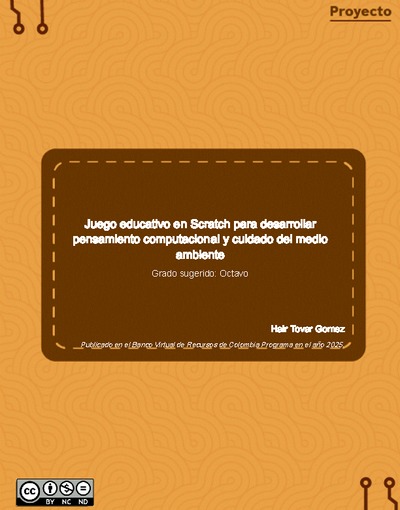 Juego educativo en Scratch para desarrollar pensamiento computacional y cuidado del medio ambiente