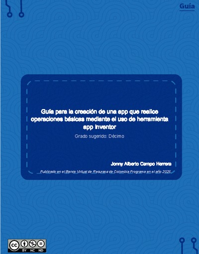 Guía para la creación de una app que realice operaciones básicas mediante el uso de herramienta app inventor