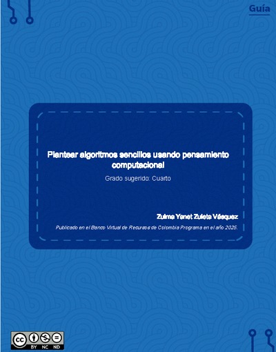 Plantear algoritmos sencillos usando pensamiento computacional