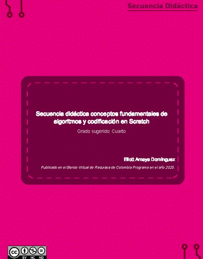 Secuencia didáctica conceptos fundamentales de algoritmos y codificación en Scratch