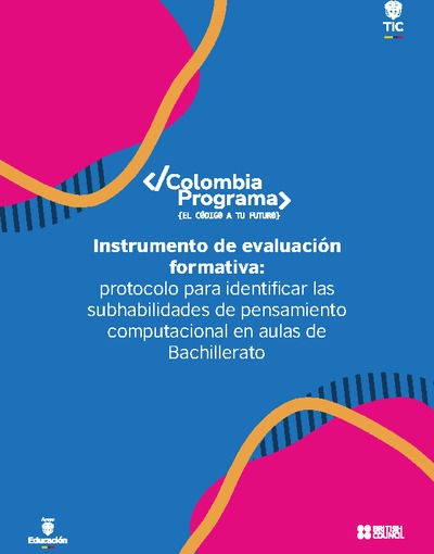 Instrumento de evaluación formativa: protocolo para identificar las subhabilidades de pensamiento computacional en aulas de Bachillerato"