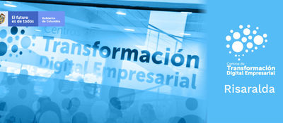 Empresarios de Risaralda avanzan hacia la transformación digital