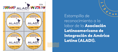 Con estampilla, Colombia reconoce el papel de la Asociación Latinoamericana de Integración de América Latina (Aladi)