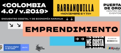 500 Startups, Oracle y Startup México estarán presentes en Colombia 4.0 Barranquilla