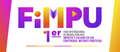 Foro Internacional de Medios Públicos: expertos analizarán el futuro de los nuevos contenidos