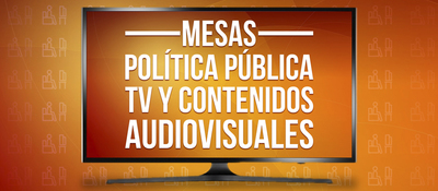 Tercera Mesa Técnica para construcción de una política pública de televisión