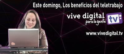 #ViveDigitalTV Conozca los beneficios del teletrabajo
