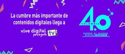 La evolución de Colombia 4.0 llega este fin de semana a Vive Digital TV