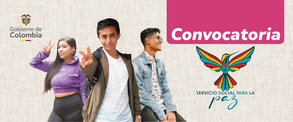Banner de la convocatoria del Servicio Social para la Paz Banner de la convocatoria del Servicio Social para la Paz