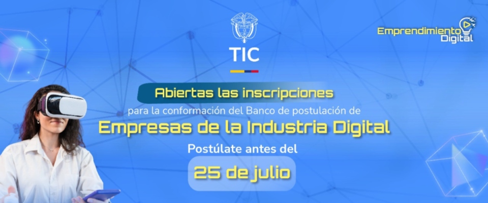 Imagen diseñada para Inscripciones Abiertas para la Postulación del Banco de Empresas de la Industria Digital Imagen diseñada para Inscripciones Abiertas para la Postulación del Banco de Empresas de la Industria Digital
