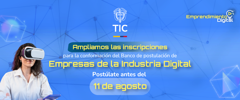 Imagen diseñada para Inscripciones Abiertas para la Postulación del Banco de Empresas de la Industria Digital