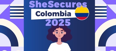 Imagen diseñada para SheSecures Colombia 2025 Imagen diseñada para SheSecures Colombia 2025