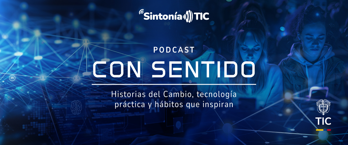 Imagen diseñada Sintonía Podcast TIC Con Sentido Imagen diseñada Sintonía Podcast TIC Con Sentido
