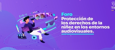 Imagen diseñada sobre el Foro sobre la protección de la niñez