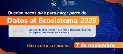 Imagen diseñada con información de fechas relacionada al Concurso Datos al Ecosistema 2025