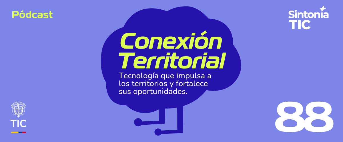 Imagen diseñada invitando a escuchar el podcast del Ministerio TIC