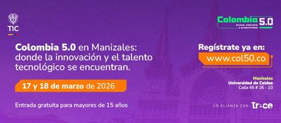 Banner del evento Colombia 5.0 en Manizales que anuncia el inicio de la gira nacional 2026 sobre innovación y talento tecnológico