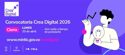 Fondo morado con ilustración de persona y bombillo; anuncio Crea Digital 2026 extiende plazo para postular y acceder a incentivos