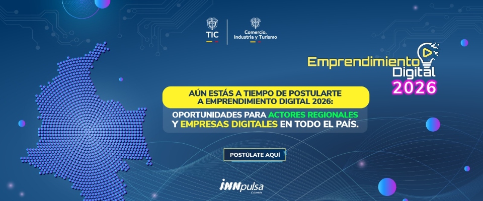 Gráfico azul con mapa de Colombia en puntos y logos oficiales; anuncia convocatoria Emprendimiento Digital 2026 y botón “Postúlate aquí”