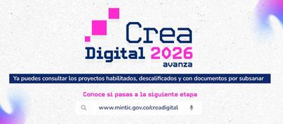 Banner de Crea Digital 2026 anuncia publicación de resultados iniciales y consulta de proyectos habilitados y descalificados