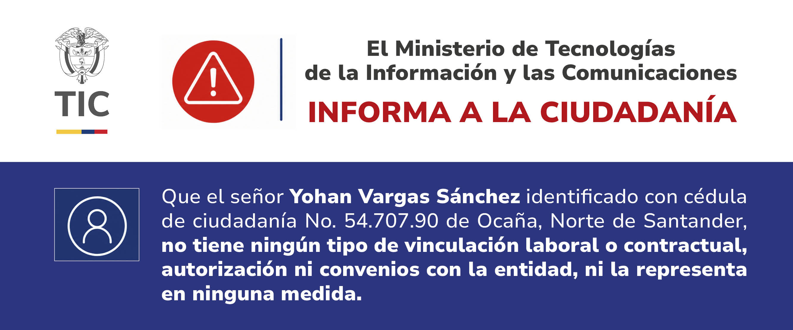 Comunicado de MinTIC informa que una persona en Norte de Santander no tiene vínculo laboral ni representación de la entidad.