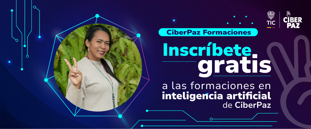 Banner digital de CiberPaz Formaciones con mujer posando y mensaje de inscripción gratuita en cursos de IA