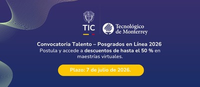 Banner de MinTIC y el Tecnológico de Monterrey que anuncia convocatoria 2026 para maestrías virtuales con descuentos.