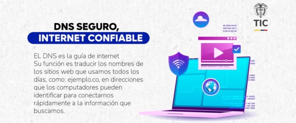 Banner con texto sobre DNS a la izquierda; a la derecha, portátil azul con escudo, globo, nube, video y logotipo TIC.