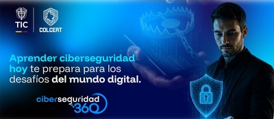 Banner azul con logos de TIC y ColCERT, texto sobre ciberseguridad 360°, un hombre a la derecha y un escudo con candado