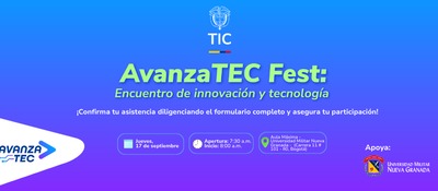 Banner azul y morado con el título “AvanzaTEC Fest”, fecha, lugar, horario, logos de TIC y Universidad Militar Nueva Granada.