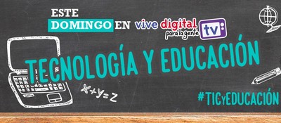Tecnología, la mejor aliada para la educación en Colombia  #ViveDigitalTV