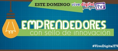 Historias de emprendedores digitales exitosos #ViveDigitalTV