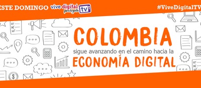 Talento TI y Gobierno Digital serán protagonistas este fin de semana en #ViveDigitalTV