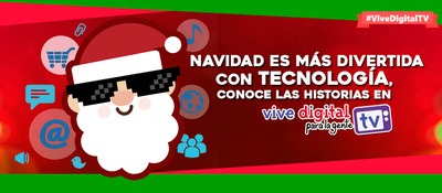 Una Navidad TIC se tomará este fin de semana ‘Vive Digital TV’