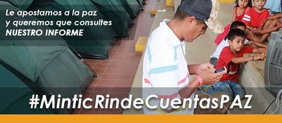 MinTIC publica su Informe de Rendición de Cuentas sobre Construcción de Paz