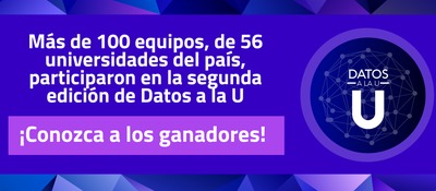  56 universidades del país participaron en la segunda edición de Datos a la U