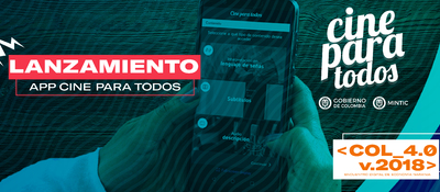 MinTIC presentará la aplicación Cine para Todos en Colombia 4.0