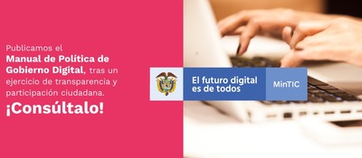 Ya está publicado el Manual de Política de Gobierno Digital