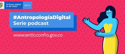 #AntropologíaDigital