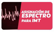 Asignación de Espectro para IMT